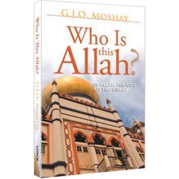 Who is this Allah? by G.J.O. Moshay
